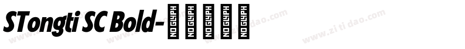 STongti SC Bold字体转换